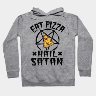 Eat Pizza Hail Satan Goth Funny Death Metal Hoodie